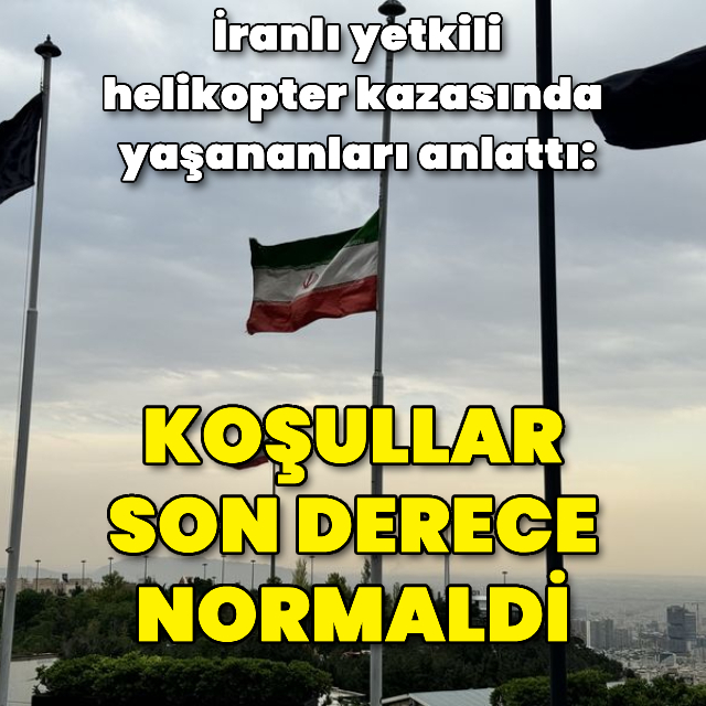 İranlı yetkili helikopter kazasını anlattı