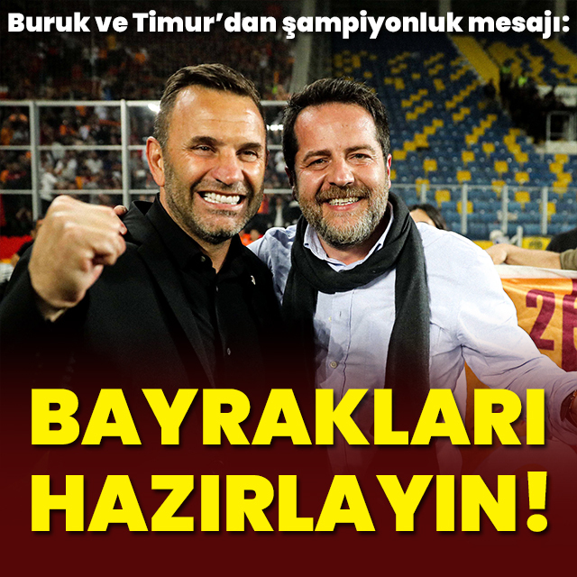 Timur ve Buruk'tan şampiyonluk mesajı!