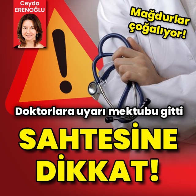 Doktorlara uyarı mektubu gitti! Sahtesine dikkat!