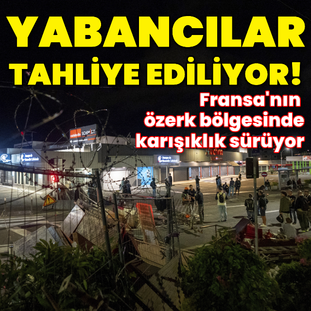 Fransa'nın özerk bölgesinde karışıklık sürüyor!