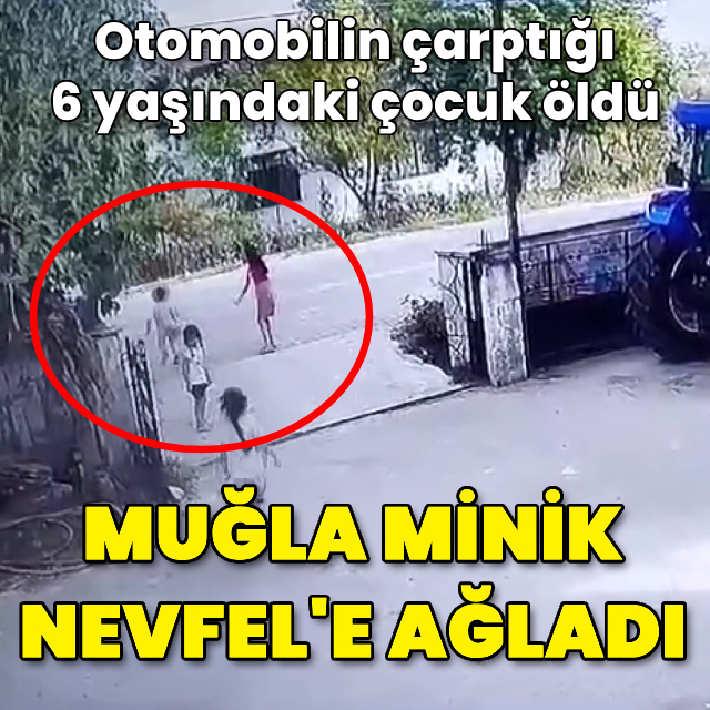 Otomobilin çarptığı 6 yaşındaki çocuk öldü