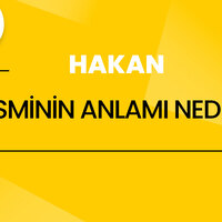 Hakan isminin anlamı nedir?