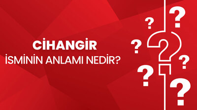Cihangir isminin anlamı nedir?