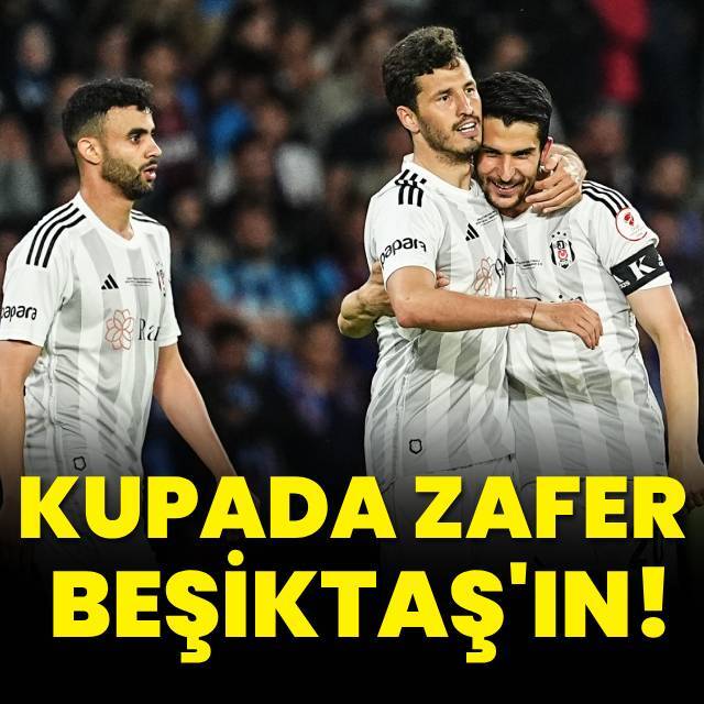 Kupada şampiyon Beşiktaş!