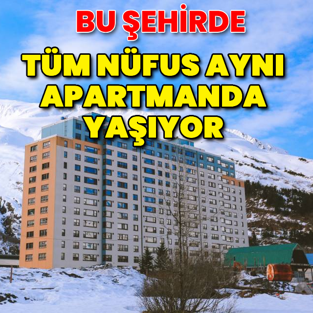 Bu şehirde tüm nüfus aynı apartmanda yaşıyor!