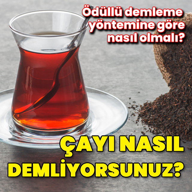 Çay demlerken nelere dikkat etmek gerekir?