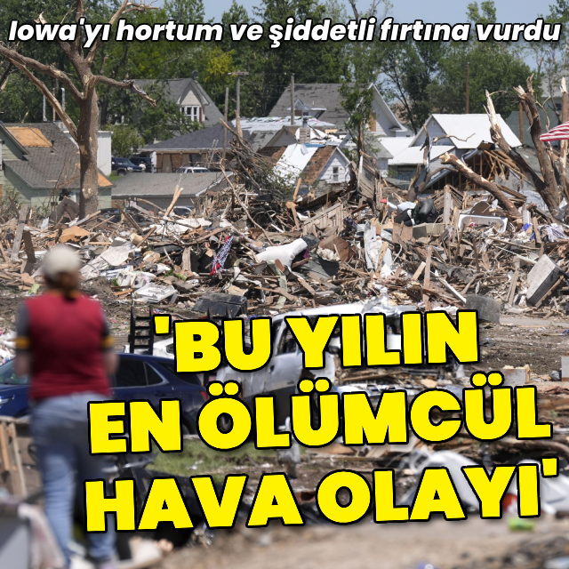 Fırtına ve hortum vurdu: 5 kişi öldü!