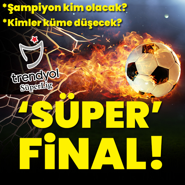 'Süper' final!
