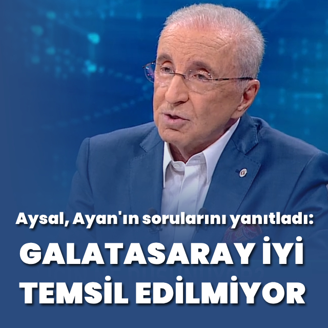 "Galatasaray, iyi temsil edilmiyor"