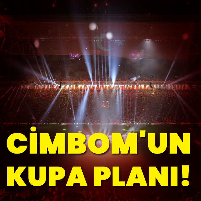 İşte Cimbom'un kupa planı!