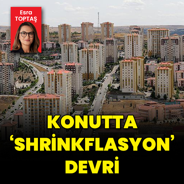 Konutta ‘Shrinkflasyon’ devri!