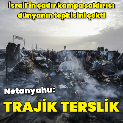 Netanyahu'dan 'trajik' açıklama