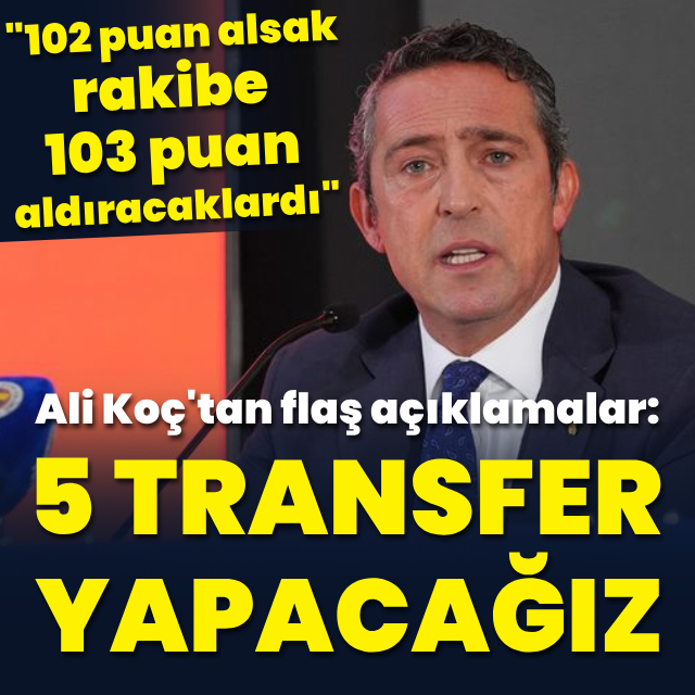 Koç'tan transfer sözleri ve G.Saray'a gönderme!