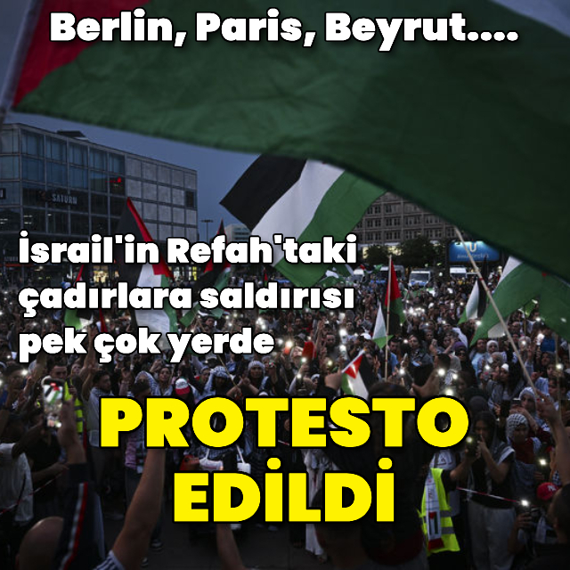 İsrail pek çok yerde protesto edildi