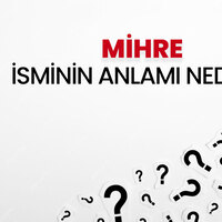 Mihre İsminin Anlamı Nedir?