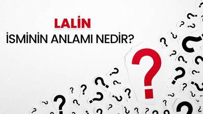 Lalin İsminin Anlamı Nedir?