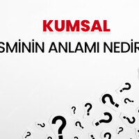 Kumsal İsminin Anlamı Nedir?