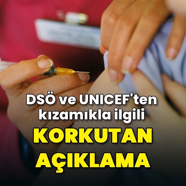 DSÖ ve UNICEF: Avrupa genelinde kızamık vakaları artıyor