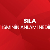 Sıla isminin anlamı nedir?