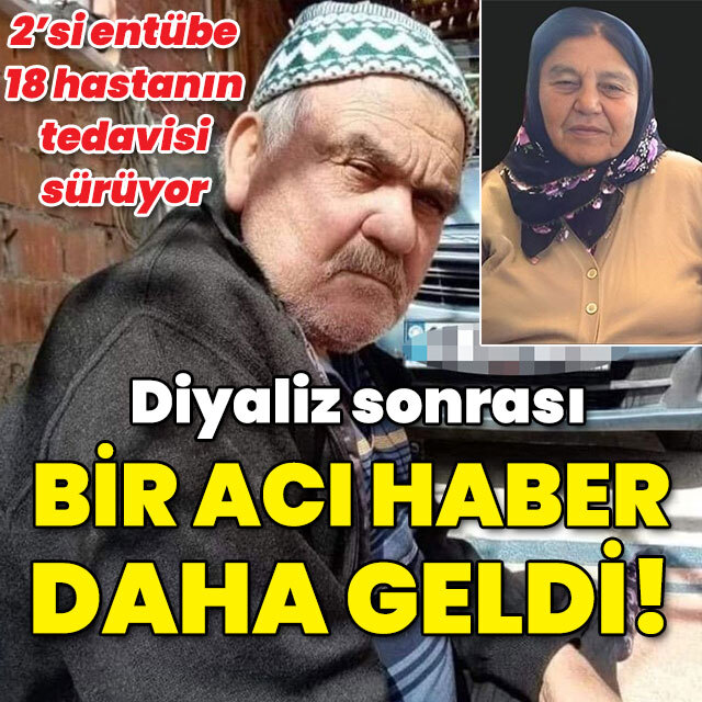 Diyaliz tedavisi sonrası ölü sayısı 3'e çıktı!