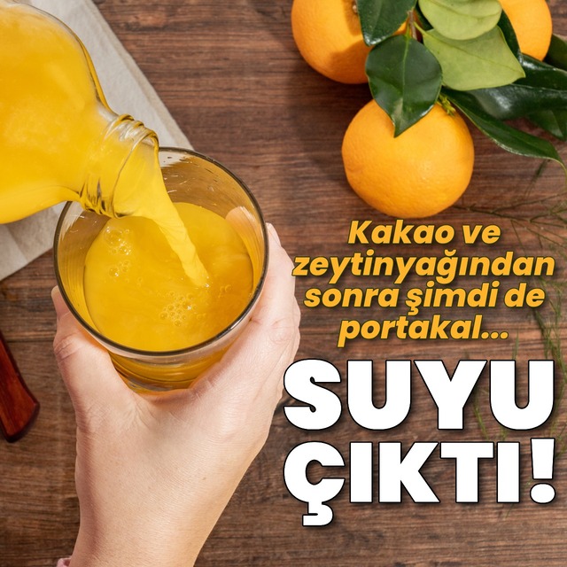 Kakao ve zeytinyağının ardından şimdi de 'portakal suyu' krizi