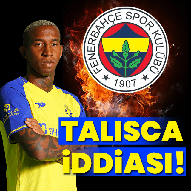 Talisca iddiası!