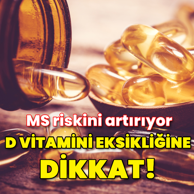 D vitamini eksikliği MS riskini artırıyor