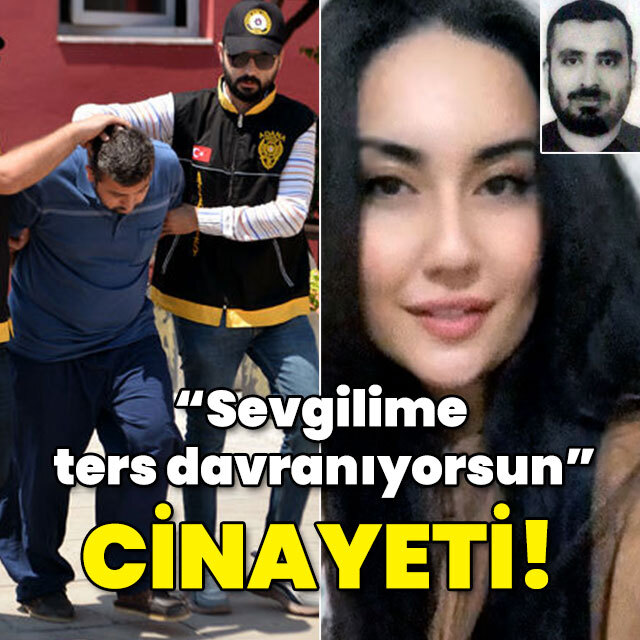 "Sevgilime ters davranıyorsun" cinayeti!