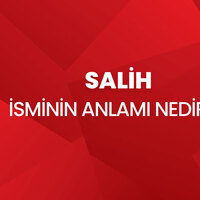 Salih isminin anlamı nedir?