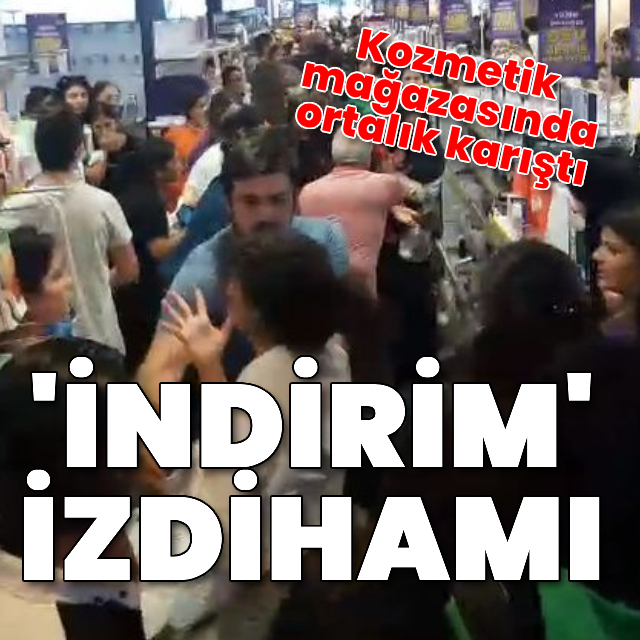 Kozmetik mağazasında 'indirim' izdihamı