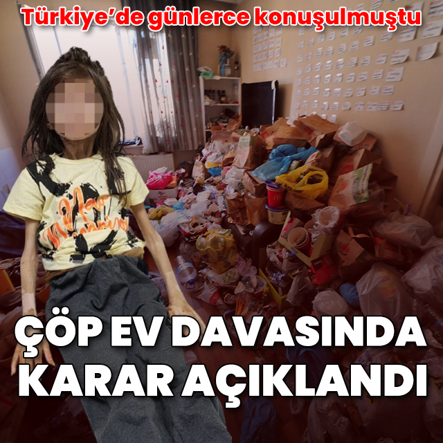 Bursa'daki çöp ev davasında karar çıktı