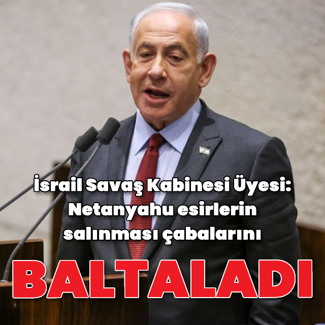 "Esirlerle ilgili çabaları baltaladı"