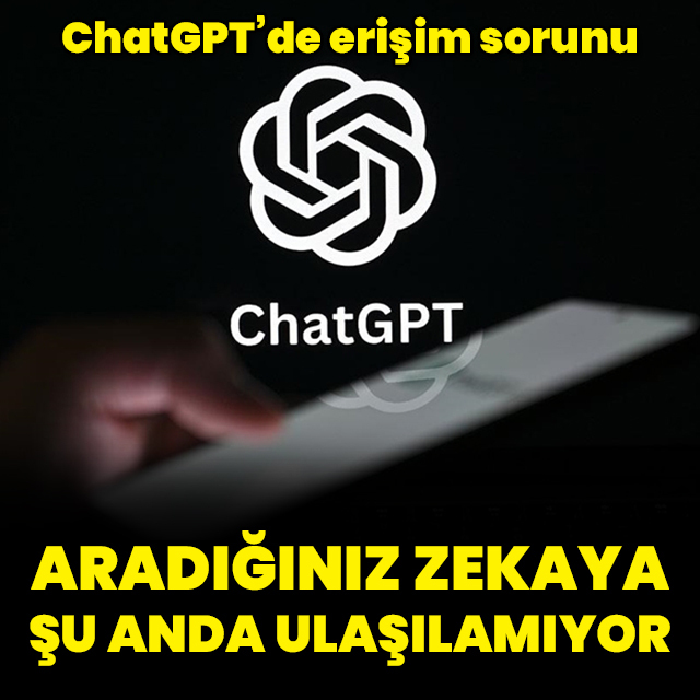 ChatGPT'de erişim sorunu