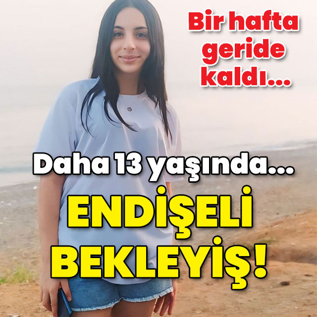 Bir hafta geride kaldı... Endişeli bekleyiş!