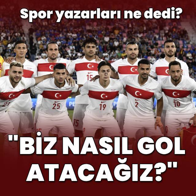 "Biz nasıl gol atacağız?"