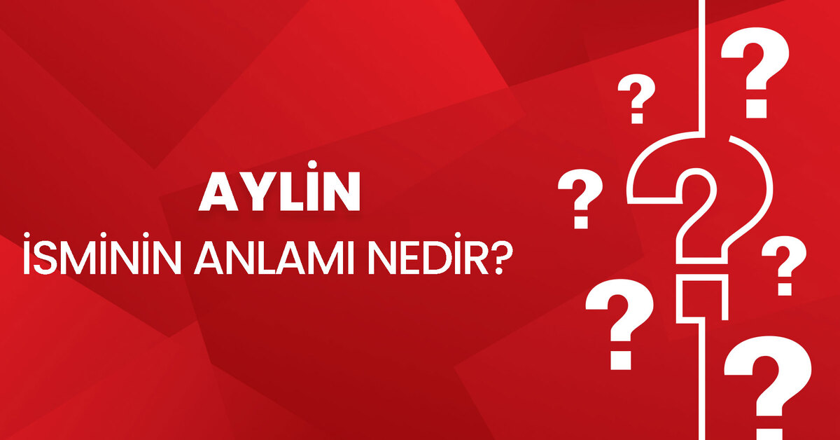 Aylin Isminin Anlam Nedir Aylin Ne Demek Kuran Da Ge Iyor Mu Aylin