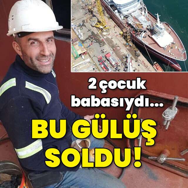 Gemide yangın çıkmıştı! Tersanede ölüm!