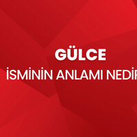 Gülce isminin anlamı nedir?