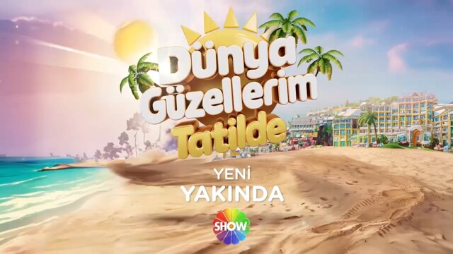 'Dünya Güzellerim' geliyor