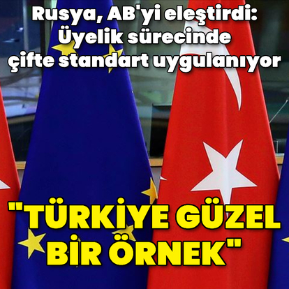 Rusya'dan AB'ye "Türkiye" eleştirisi