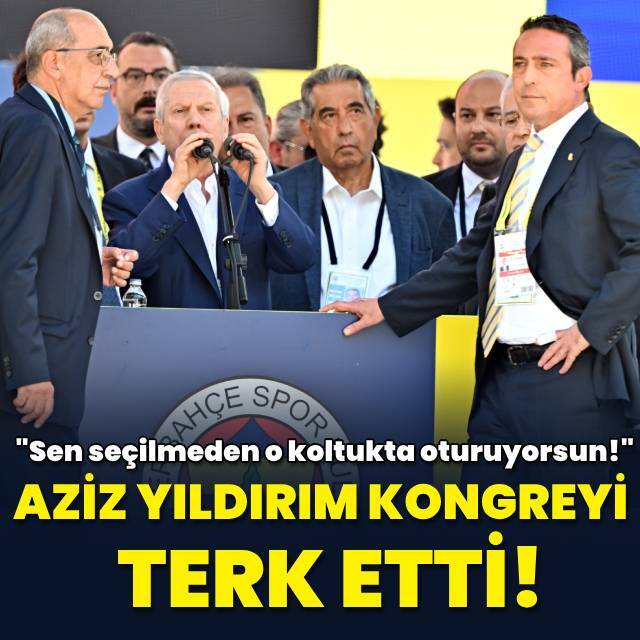 Aziz Yıldırım kongreyi terk etti!