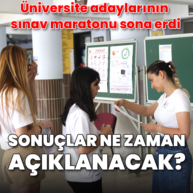 Üniversite adaylarının sınav maratonu sona erdi: YKS sonuçları ne zaman açıklanacak?