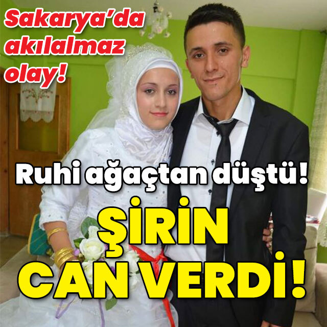 Ruhi ağaçtan düştü! Şirin öldü!