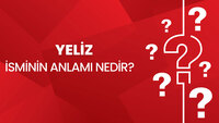Yeliz isminin anlamı nedir?