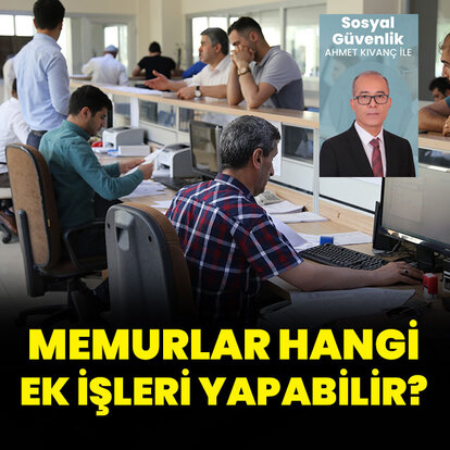 Memurlar hangi ek işleri yapabilir?