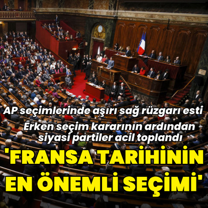 "Fransa tarihinin en önemli seçimi"