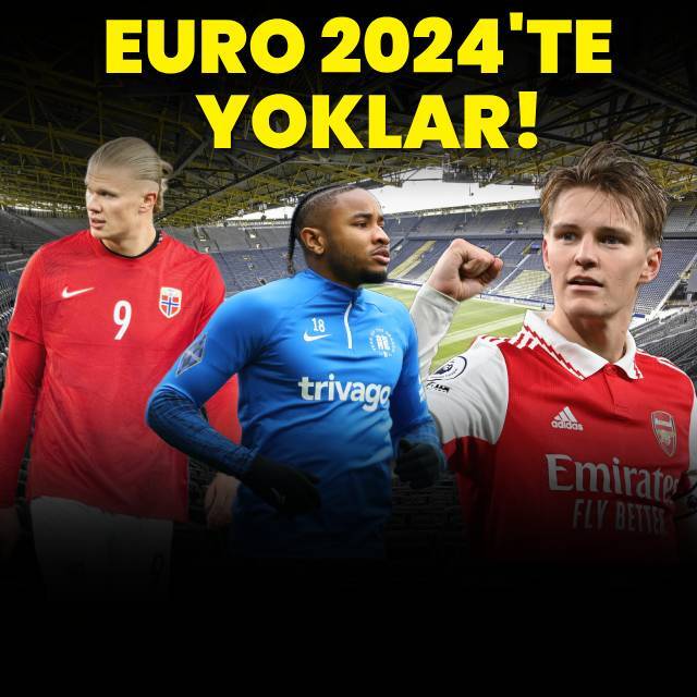 EURO 2024'te olmayan yıldızlar!