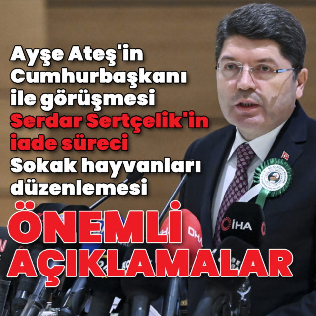 Bakan Tunç'tan Serdar Sertçelik açıklaması