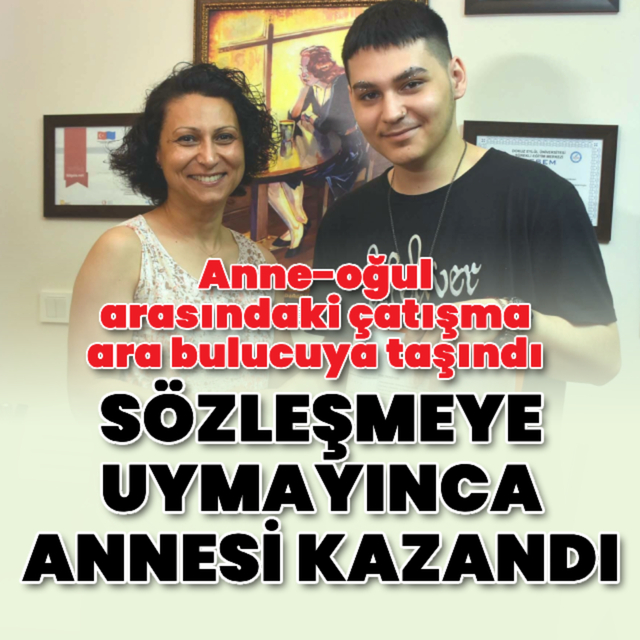 Anne-oğul arasındaki çatışma ara bulucuya taşındı