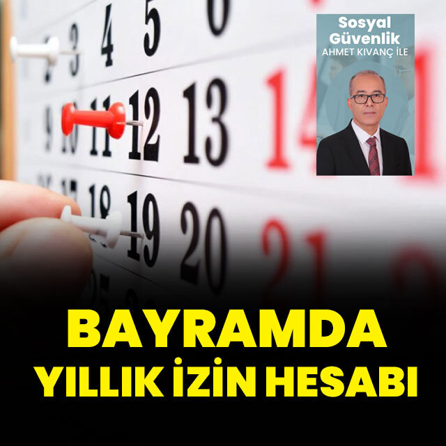 Bayramda yıllık izin hesabı